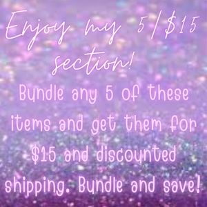 Enjoy my 5/$15 Section